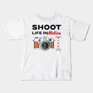 Photographer Camera Shoot Life In Motion Kids T-Shirt